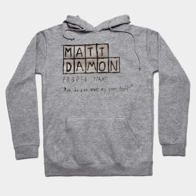 Wheel of Fortune X Mystic Pizza (Matt Damon Quote) Hoodie by Starturtle87 Designs